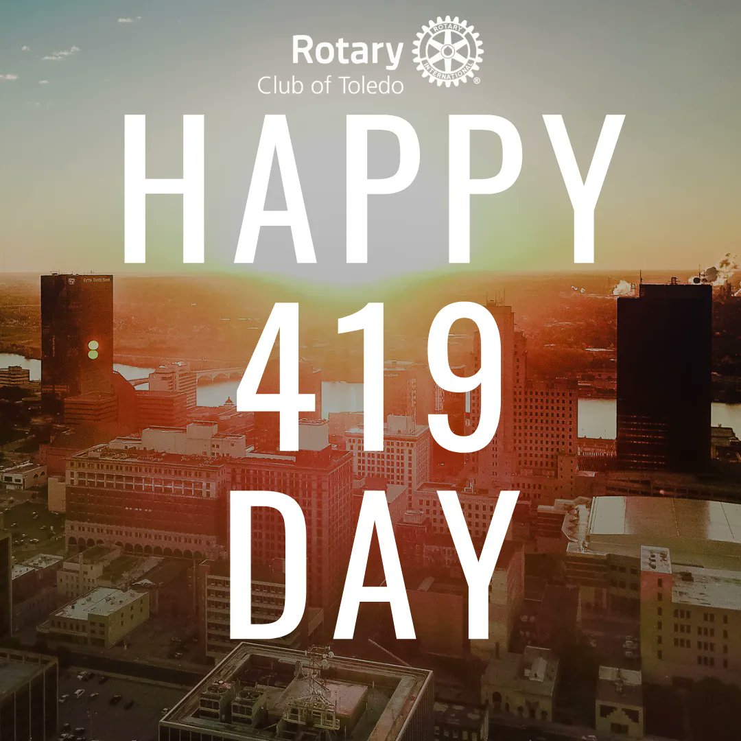 ToledoRotary's tweet photo. Happy 419 Day to a vibrant, impactful, and powerful community! We are proud to be a part of Toledo and Northwest Ohio, and have so many community leaders in our club making a difference at home and in the world. 

#Rotary #Happy419Day #419Day #RotariansInAction https://t.co/MWwYCZQ8Hc