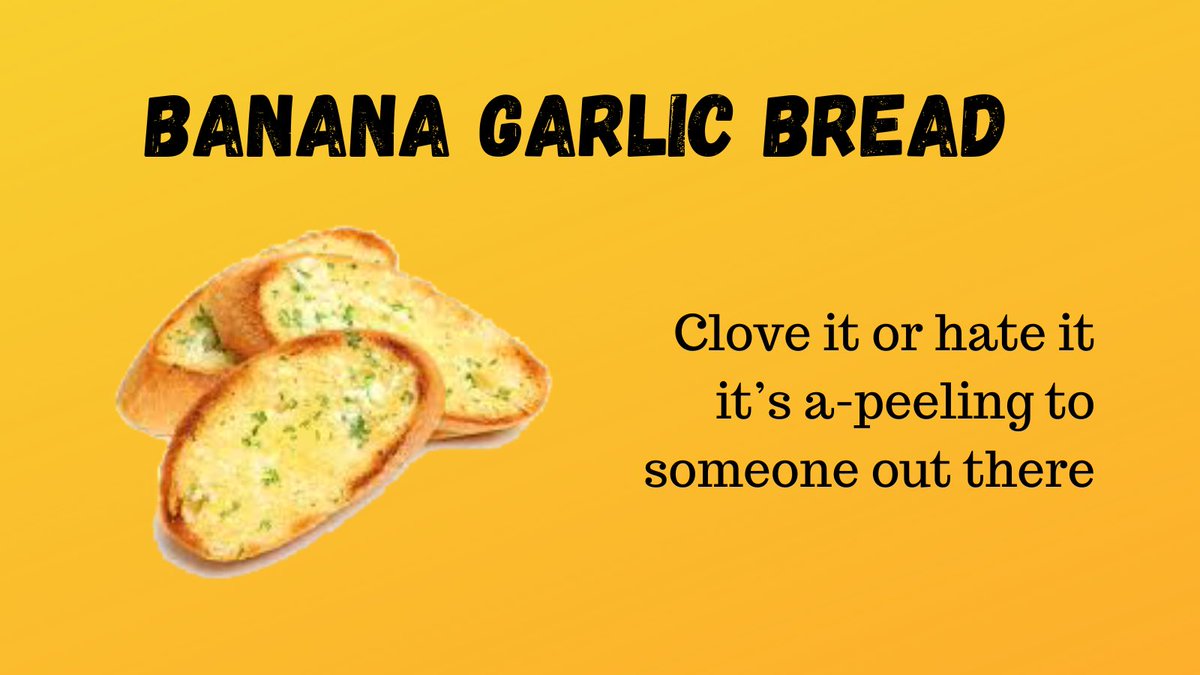 I’d try it 🍌🧄🍞 

Advertise banana garlic bread for  #NationalGarlicDay and #NationalBananaDay 

@OneMinuteBriefs