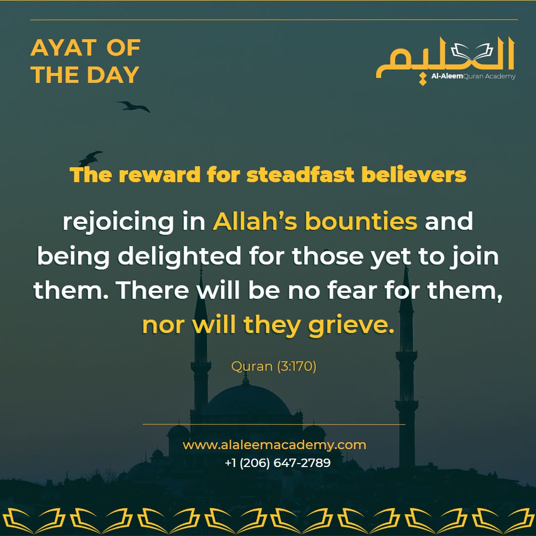 alaleem_academy's tweet photo. rejoicing in Allah’s bounties and being delighted for those yet to join them. There will be no fear for them, nor will they grieve. [3:170]
.
.
.
#QuranVerses #islamicquotes  #versesoftheday  #QuranTranslation #quranrecitation #quranicverses #quranverses #islamicreminders https://t.co/hyxv6jApZO
