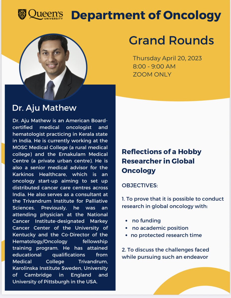 Looking forward to welcoming my and @QueensGlobalOnc ‘s friend @ajumathew_ virtually for a @queensoncology grand rounds lecture tomorrow morning. Aju has proven that good quality global onc research is possible without academic titles, funding, or incentives.