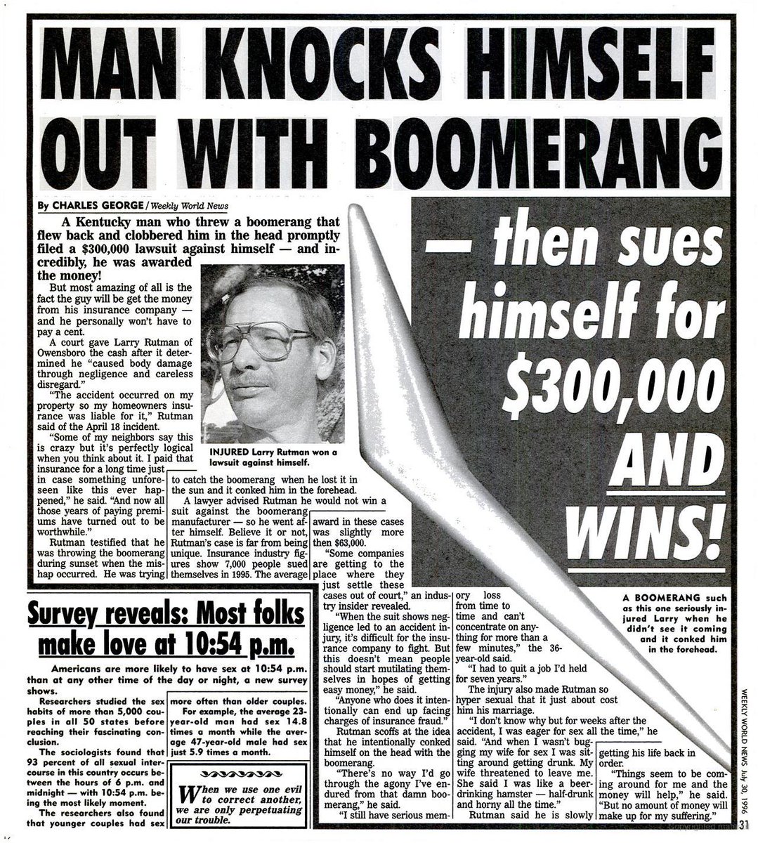 Care2much18's tweet photo. Last but not least...

"Man knocks himself out with boomerang, then sues himself for $300,000 and wins!" https://t.co/pGb4a2yIzn