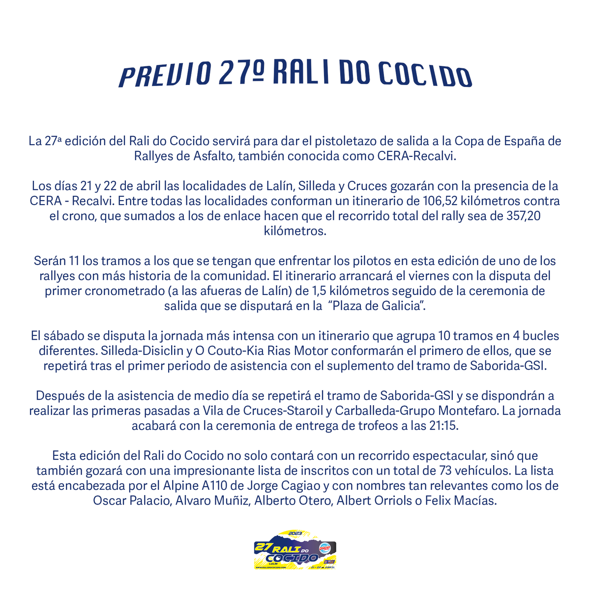 LalinDeza's tweet photo. Desliza para leer la nota de prensa previa a la 27ª edición del Rali do Cocido que será la cita inaugural de la @cerarecalvi_rfedea

Serán 73 los inscritos que recorran los 11 tramos que conforman el itinerario. https://t.co/iRC27WUaaA