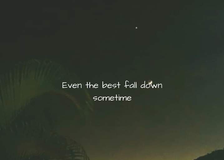 MyThou9hts11's tweet photo. even the best fall down sometime https://t.co/OZ0D0XTEug