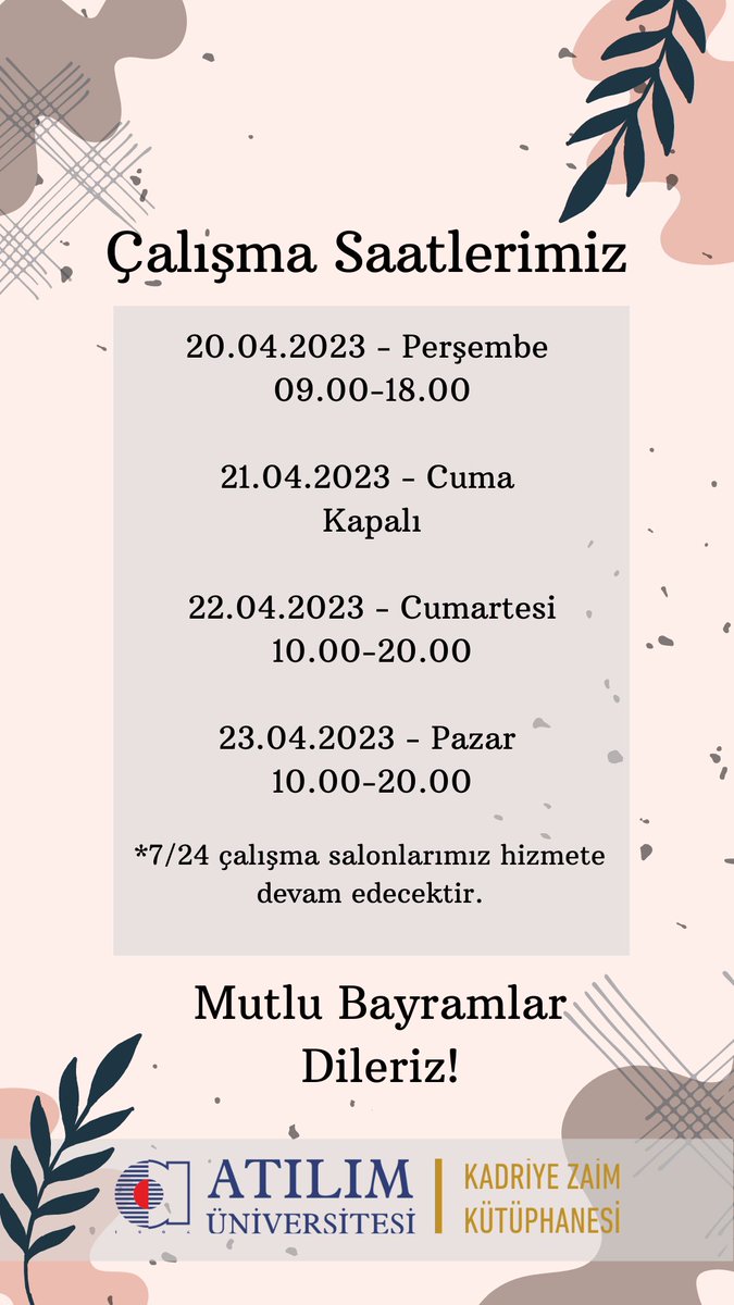 atilimlibrary's tweet photo. Bayram boyunca çalışma saatlerimiz ☺️😉

Herkese iyi bayramlar dileriz 🌸 https://t.co/VmP0ilOBiy