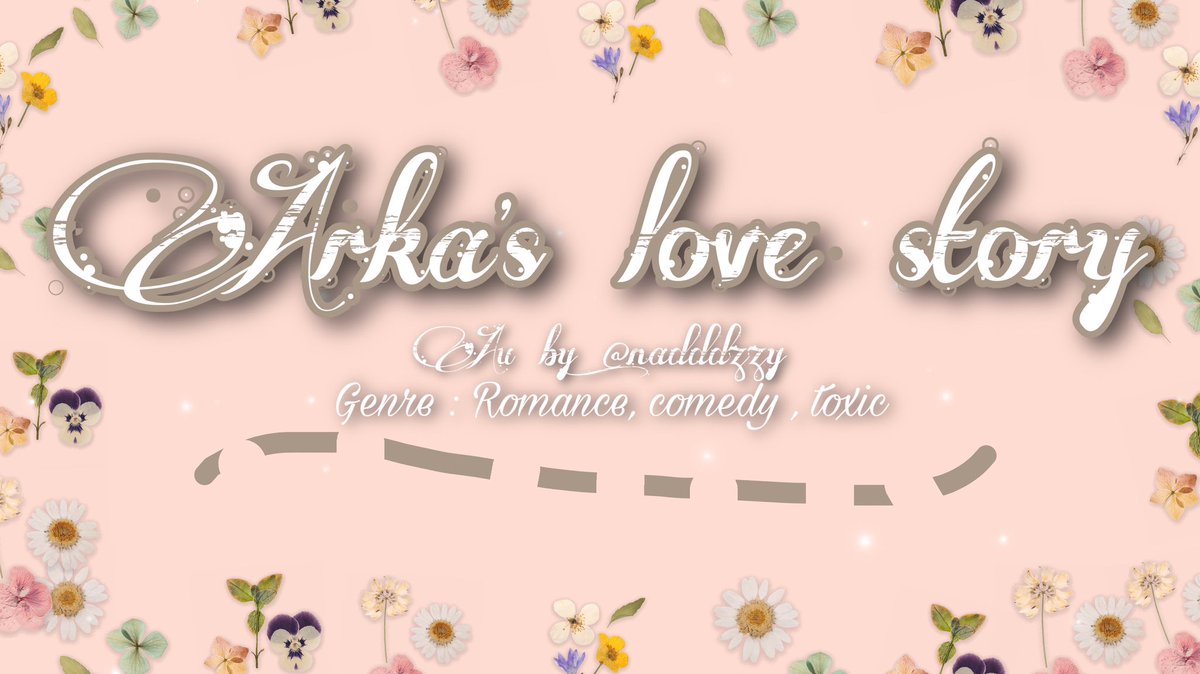 nadddzzyy's tweet photo. Arka’s  Love Story ~

Romance, conedy , toxic https://t.co/2BU2qU8poQ