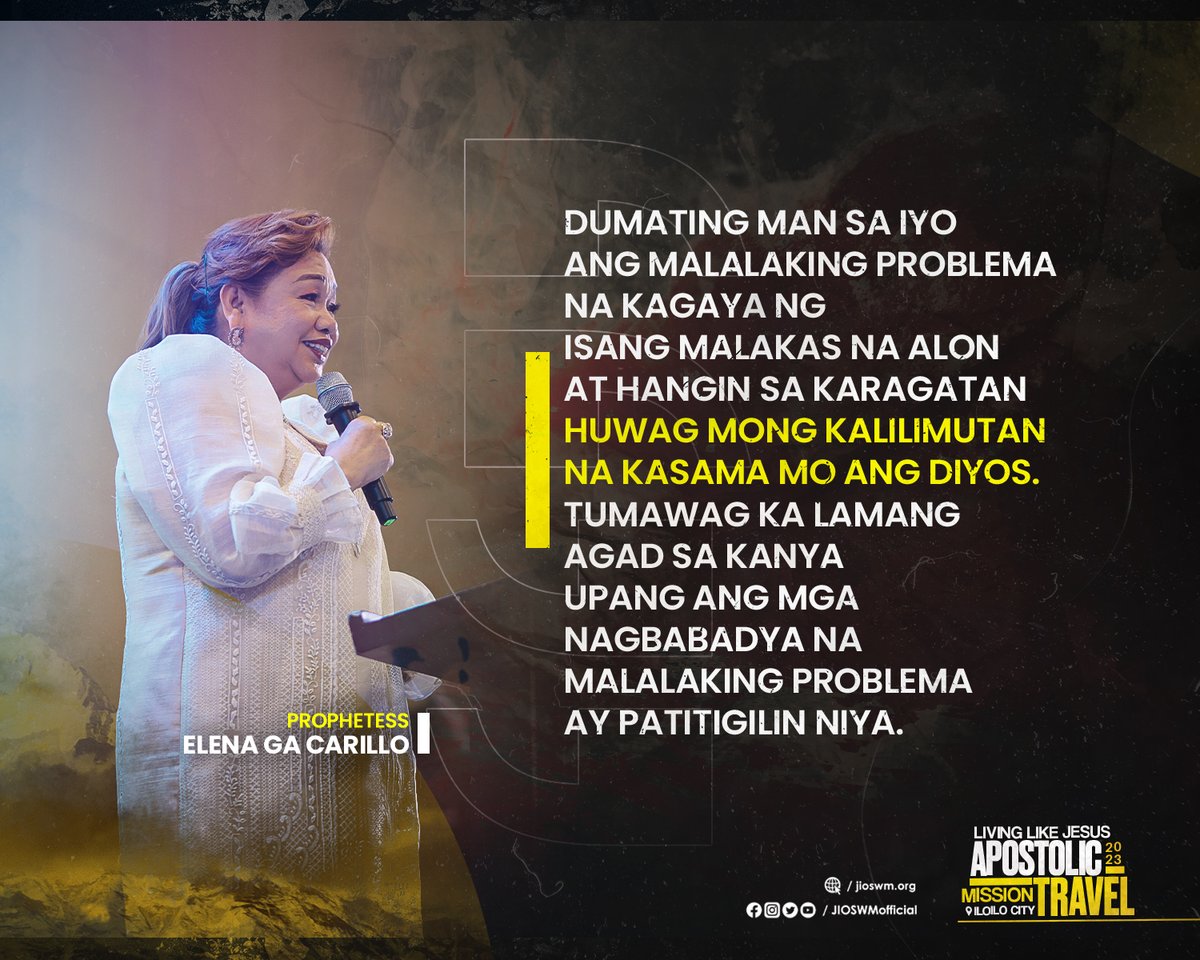 JIOSWMofficial's tweet photo. "Tumawag ka lamang agad sa Kanya upang ang mga nagbabadya na malalaking problema ay patitigilin Niya."

#JesusTheHealer
#LLJApostolicMissionTravel2023