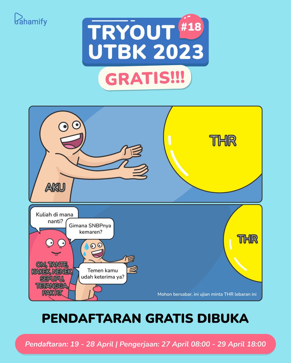 🎁Pendaftaran TO UTBK 2023 #18 GRATIS Dibuka🎁

~Rayakan Hari Kemenangan, Makin Siap UTBK Bersama TO Pahamify~

📆Pendaftaran: 19-28 April 2023
✏️Pengerjaan: 27-29 April 2023

🥇TO PALING UPDATE mengikuti framework &amp; kisi-kisi dari Kemdikbud 7 SUBTES 🥇

Cara daftar di sini⬇️