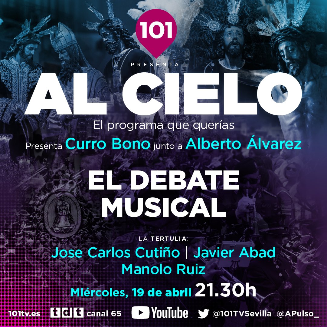 101TVSevilla's tweet photo. 🔴 AL CIELO despide la Semana Santa por todo lo alto con @BonoBorrero y @albertoalvcam en #101TV.
✅️ Miércoles, 21.30h: Debate musical con @Jartible, @JCCutino, @ManoloRL.
✅️ Jueves, 23.00h: Programa de la Semana Santa con #Creagh, @EstebanRomeraTv, @ManoloRL, @MenaAMaria. https://t.co/W2sEmRcNvL