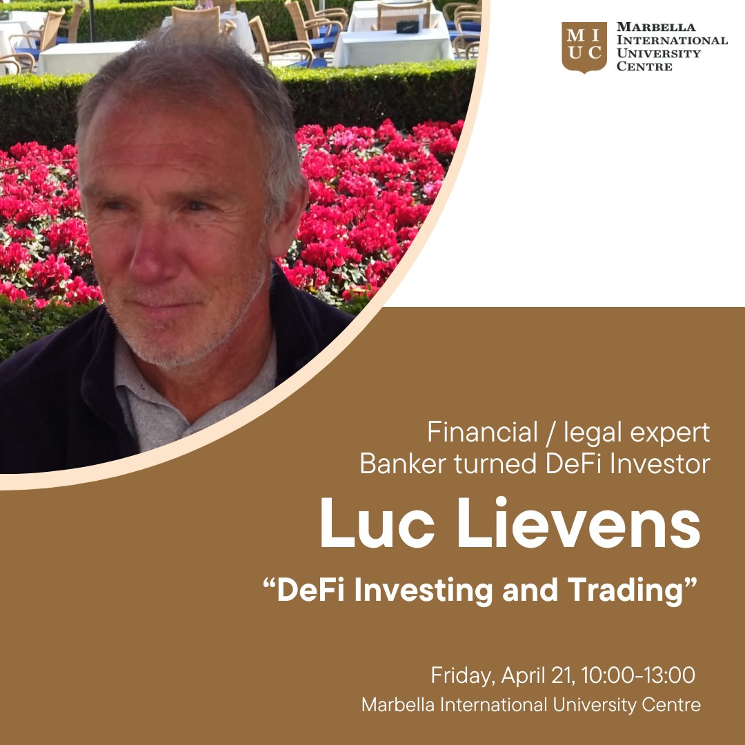 MIUC_University's tweet photo. We are honoured to announce Luc Lievens, a financial and legal expert,  as guest speaker on #DeFi   investing and trading.  
Date: April 21 
Location:
@MIUC_University

#trading #investments #investmentseminar #internationaluniversity #finance #crypto https://t.co/GCSCzcRSiD