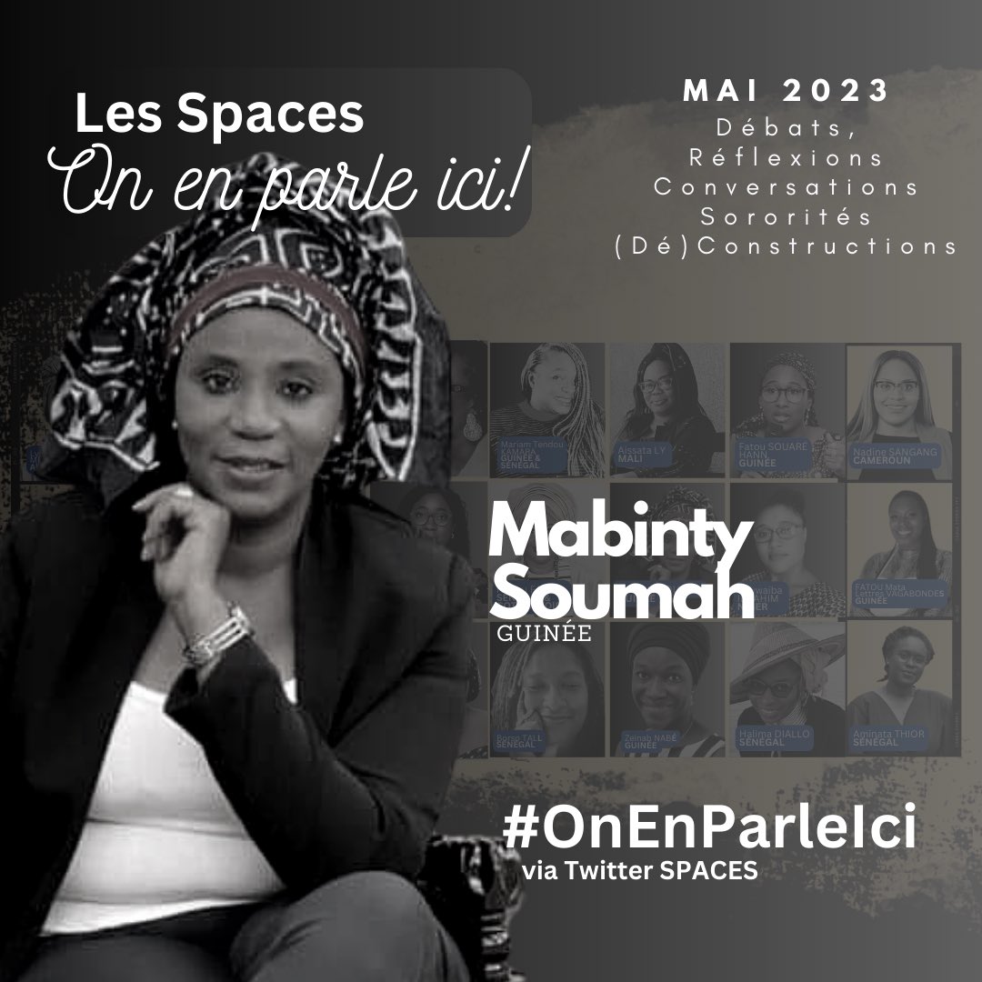 OnEnParleIci_'s tweet photo. Je suis Mabinty Soumah, de #Guinee. 
« #OnEnParleICI pr partager nos expériences afin d'agir autrement.
#Déconstruire pr étancher ma soif de liberté &amp; d'émancipation. La #Sororité nous permet de créer des espaces bienveillants afin d'amplifier nos voix &amp; visibiliser nos combats » https://t.co/FOnQeQx5Ue