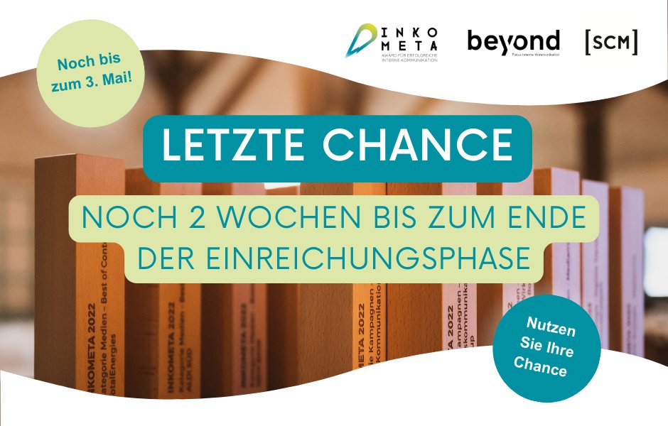 ☎️ LAST CALL ☎️ Die Deadline für den #INKOMETAAward nähert sich! Nutzen Sie Ihre Chance!

Reichen Sie Ihr IK-Projekt noch bis zum 3. Mai ein. bit.ly/3KRyscH 

#letztechance #internekommunikation