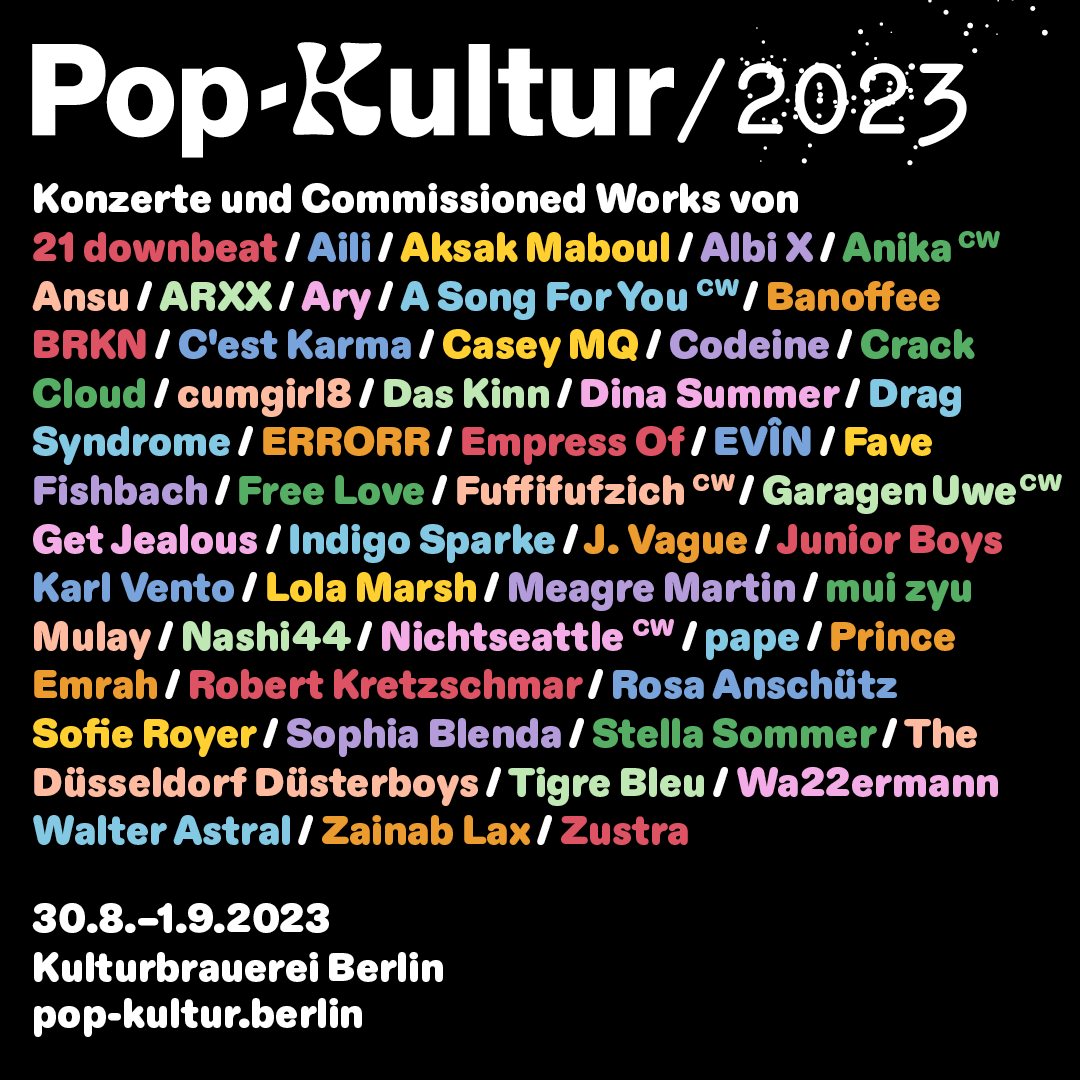 Heute haben wir die ersten 50+ Acts bekanntgegeben, die ihr live vom 30.8.–01.9.2023 während #PopKultur2023 erleben könnt. Wenn ihr die Vorfreude teilt, kommentiert mit 🍄. Das Early Bird Ticket erhaltet ihr noch bis heute 13 Uhr in unserem Shop: tickets.pop-kultur.berlin/produkte/