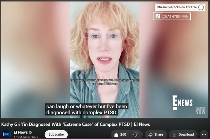 14,427 views  15 Apr 2023  #PTSD #ENews #KathyGriffin
Kathy Griffin reveals she has been battling complex post-traumatic stress disorder, two years after her lung cancer diagnosis. See the comedian's candid TikTok posts.

Full Story: https://www.eonline.com/news/1371474/...

#KathyGriffin #PTSD #ENews

Subscribe: http://bit.ly/enewssub

About E! News:
The E! News team brings you the latest breaking entertainment, fashion and Pop Culture news. Featuring exclusive segments, celebrity highlights, trend reports and more, the E! News channel is the only destination Pop Culture fans need to stay in the know.

Download The E! News App For The Latest Celebrity News and Trending Videos: https://eonline.onelink.me/yMtl/4ead5017

Your favorite shows, movies and more are here. Stream now on Peacock. https://bit.ly/PeacockEEnt

Connect with E! News:
Visit the E! News WEBSITE: http://eonli.ne/enews
Like E! News on FACEBOOK: https://www.facebook.com/enews/
Check out E! News on INSTAGRAM: https://www.