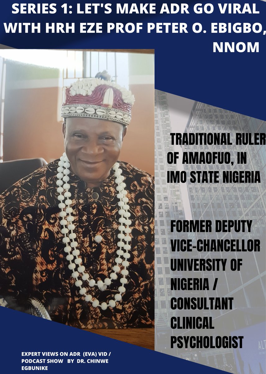 ExpertViewsADR's tweet photo. Looking forward to the interview with emeritus professor Peter O Ebigbo NNOM, on EVA Show. He is the traditional and natural ruler (Igwe/King) Amaofuo autonomous community in Imo state, Nigeria; a Former Deputy Vice-Chancellor @UnivOfNigeria #adr #viral https://t.co/TMhVjyOp1K