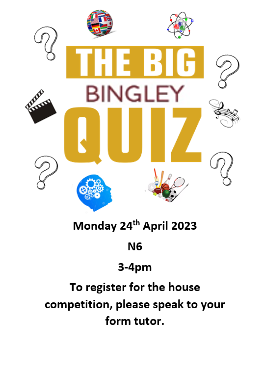 bingleygrammar's tweet photo. Do you think you have what it takes to be the Big Bingley Quiz Champion? 
We are pleased to announce the Big Bingley Quiz is finally here!
The house competition will be Monday 24th April 2023 in N6 3-4pm.
To register, please sign up with your form tutors this week. https://t.co/ldUZYC3Ghp