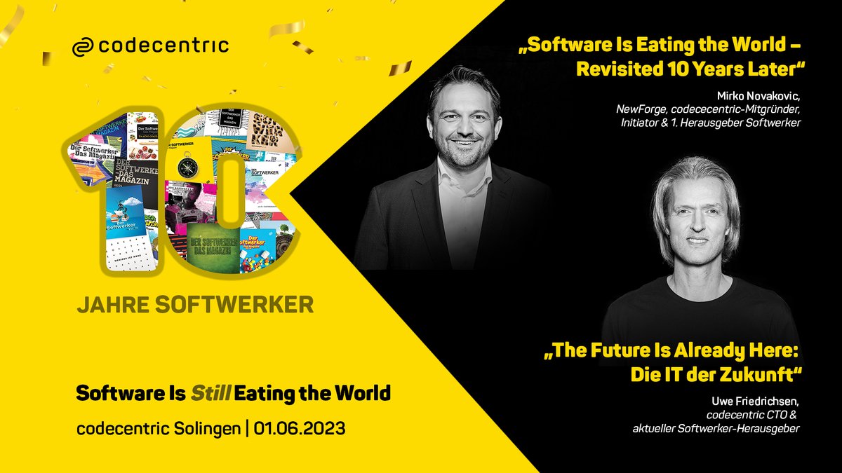 codecentric's tweet photo. Unser #Softwerker wird 10 – das muss gefeiert werden! 🥂

Am 1.6. veranstalten wir in Solingen dazu ein Jubiläums-Meetup mit zwei großartigen Speakern, die den Softwerker initiiert bzw. geprägt haben: @mirko_novakovic und @ufried. Jetzt anmelden: https://t.co/bBWo0dDOMG https://t.co/tJeumGOLUi