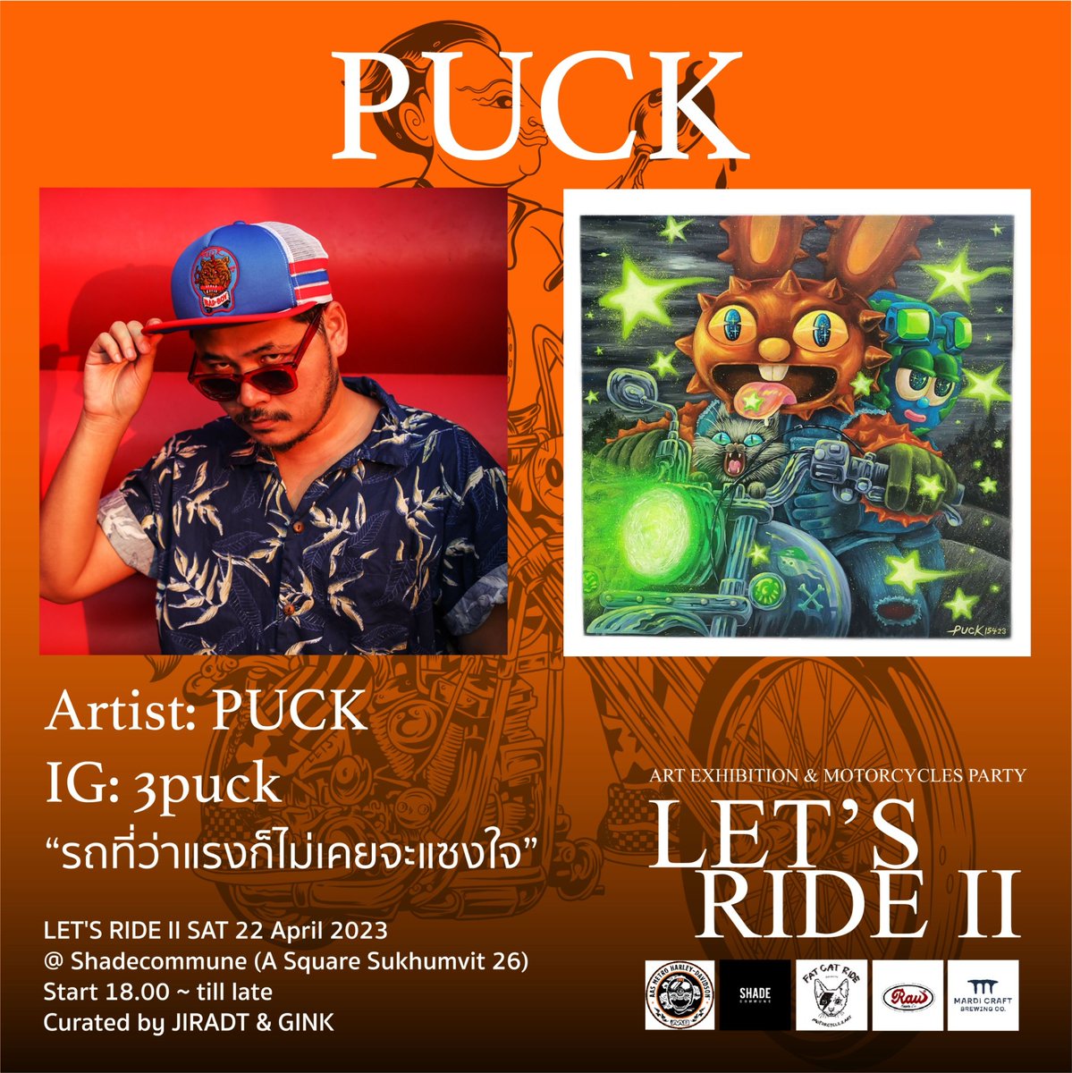 triPUCK's tweet photo. ไม่มีอะไรแรงและเร็วเกินใจคน
เพราะเราซิ่งกันไม่หยุด !!!
เตรียมพบกับงานที่จะนำ
"มอเตอร์ไซค์" และ "ศิลปะ"
มาเจอกันอย่างยิ่งใหญ่อีกครั้ง
กับงาน LET'S RIDE II
#letsridebkk #letsride2
พบกับศิลปินนักบิดกว่า 20 ชีวิต
และผลงานสุดซิ่งของพวกเขา
แล้วเจอกันวันเสาร์ที่ 22 เมษายนนี้
ที่ร้าน Shade Coffee Shadecommune
[A Square สุขุมวิท 26]
งานเริ่ม 18.00 น. เป็นต้นไป
สายซิ่ง สายอาร์ต
ห้ามพลาดเป็นอันขาด ! 📷
Artists:
Abi @Abi_original
Anmom @anmomillustration
BABEBABA @me.babebaba
Bonus TMC @bonustmc
BOYHERN @impandfriends
CARTOON @cartoon_kaewkerd
DrRNO @rno.xoxo
ERRORYEAH @erroryeah
Freestyle Custom @freestyle_custom.official
JORRA @Sir_jorra
Leo TMC @leo_tmc
Mc Suppha-riksh @mcsupphariksh
NEOW @neow_cnx
PHAI TANASAN @phai_tanasan
PUCK @3puck
Sippin'purp @sippin.purpxx
SONGOD66 @songod_66
tanpopoe @tanpopoe
Trick Black Deal @trick_black_deal
Zai Valuga @_valuga.z
Cureated by: JIRADT @ppoojiradt & GINK @ginkz
Video Directed & D.O.P & Edited
by: Tatsu Masahiro @p_tat24
Special thanks:
AAS METRO HARLEY-DAVIDSON
@aasmetroharley
Shade Coffee
@shadecommune
FATCATRIDE
@fatcatride
RAW Helmet Thailand
@rawhelmetthailand
@rawhelmet
Mardi Craft
@mardicraftbrewing
#Anmom
#LETSRIDEBKK #LETSRIDE2
#FATCATRIDE
#AASMETROHARLEYDAVIDSON
#SHADECOFFEE
#RAWHELMET
#MARDICRAFT