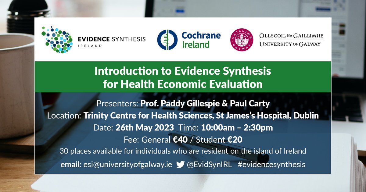 Evidence Synthesis Ireland (@evidsynirl) on Twitter photo 📢Exciting new ESI workshop: Introduction to #EvidenceSynthesis for #healtheconomics
Presented by <a href="/gillespie_p/">P Gillespie</a> & <a href="/paulcarty93/">Paul Carty</a>
#systematicreviews #evaluationstudies
Book: evidencesynthesisireland.ie/training/
<a href="/TCD_SNM/">School of Nursing & Midwifery, TCD</a> <a href="/TCDCGH/">Trinity Centre for Global Health, TCD</a> <a href="/TCDhpm/">Centre For Health Policy and Management</a> <a href="/stjamesdublin/">St James's Hospital</a> <a href="/HIQA/">HIQA</a> <a href="/econgalway/">Economics NUI Galway</a> 📢Exciting new ESI workshop: Introduction to #EvidenceSynthesis for #healtheconomics
Presented by <a href="/gillespie_p/">P Gillespie</a> & <a href="/paulcarty93/">Paul Carty</a>
#systematicreviews #evaluationstudies
Book: evidencesynthesisireland.ie/training/
<a href="/TCD_SNM/">School of Nursing & Midwifery, TCD</a> <a href="/TCDCGH/">Trinity Centre for Global Health, TCD</a> <a href="/TCDhpm/">Centre For Health Policy and Management</a> <a href="/stjamesdublin/">St James's Hospital</a> <a href="/HIQA/">HIQA</a> <a href="/econgalway/">Economics NUI Galway</a>