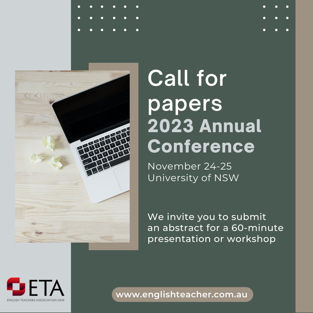 ETA_NSW's tweet photo. We invite you to submit papers for the NSW English Teachers Association 2023 Annual Conference (University of NSW, November 24 and 25)! For information and submission visit: https://t.co/lMZuYB8I8N #callforpapers #breakthrough #englishteacher #etansw #etapd  #education https://t.co/E30bv5xw5p