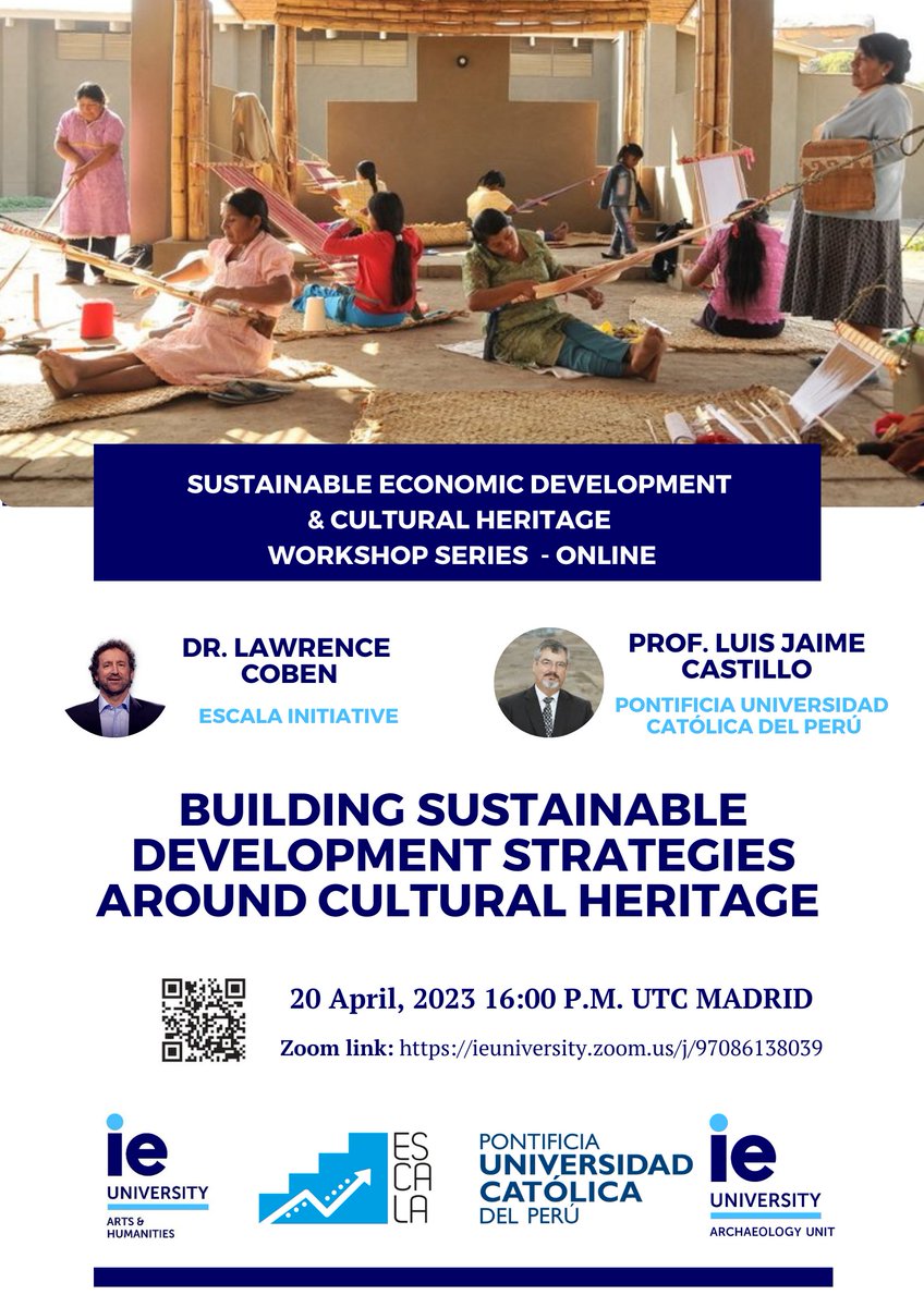 rubsmontoya's tweet photo. This is happening tomorrow at @IEuniversity and we look forward to seeing you all there! Dr. @LarryCoben &amp; Prof. Luis Jaime Castillo will provide a workshop on sustainable development strategies and cultural heritage @theESCALA @pucp @iehumanities #arts #humanities #development https://t.co/ea79yzcgwN