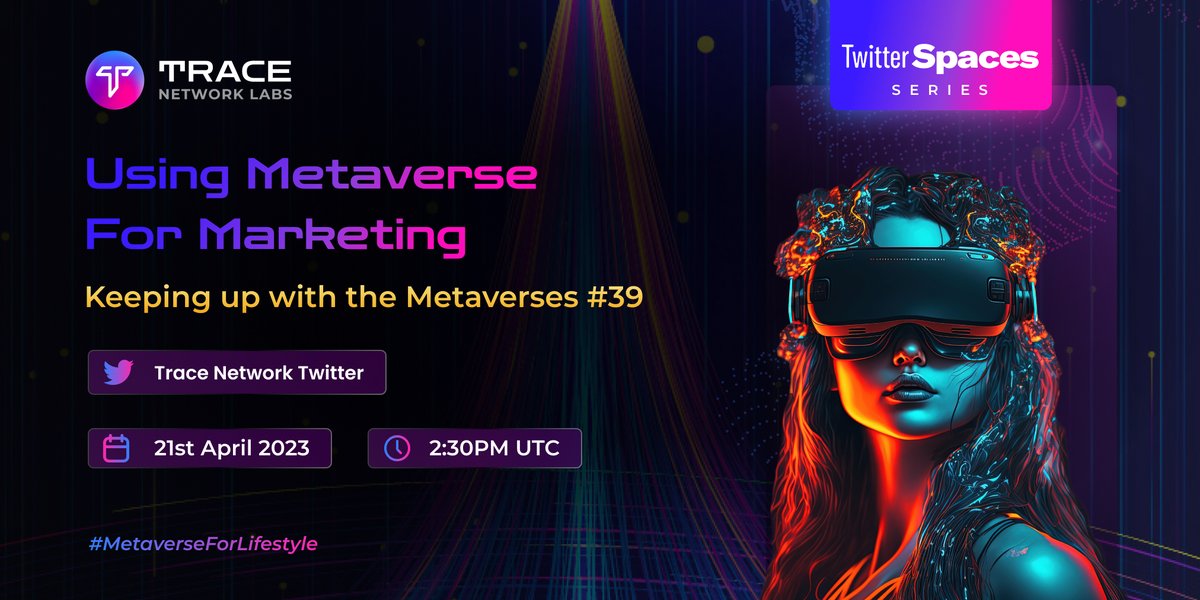 trace_network's tweet photo. 🎙 This week on #KUWM #39 🎙

Join us for an engaging discussion with experts in the field to discover how to use the #Metaverse for marketing your brand or product..

📅 Friday, 21st Apr, 2:30 PM UTC

🔊https://t.co/2ToHqVSNik

#MetaverseForLifestyle $TRACE @ParizMetaverse https://t.co/UilRTPJ5Ap