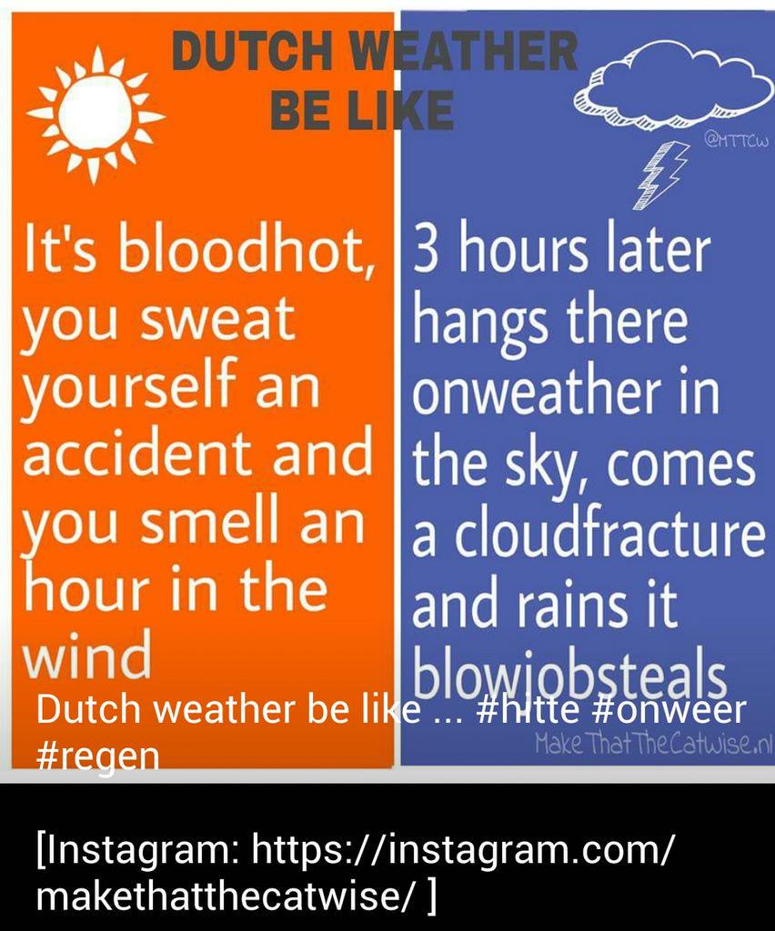 angelsenterfold's tweet image. #dutch weather #translationissues