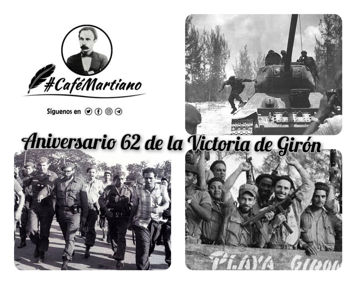 @cafemartiano 62  años de victorias y continuidad frente a las agresiones imperiales. 
#19DeAbril 
#GironDeVictorias 
#CafeMartiano
