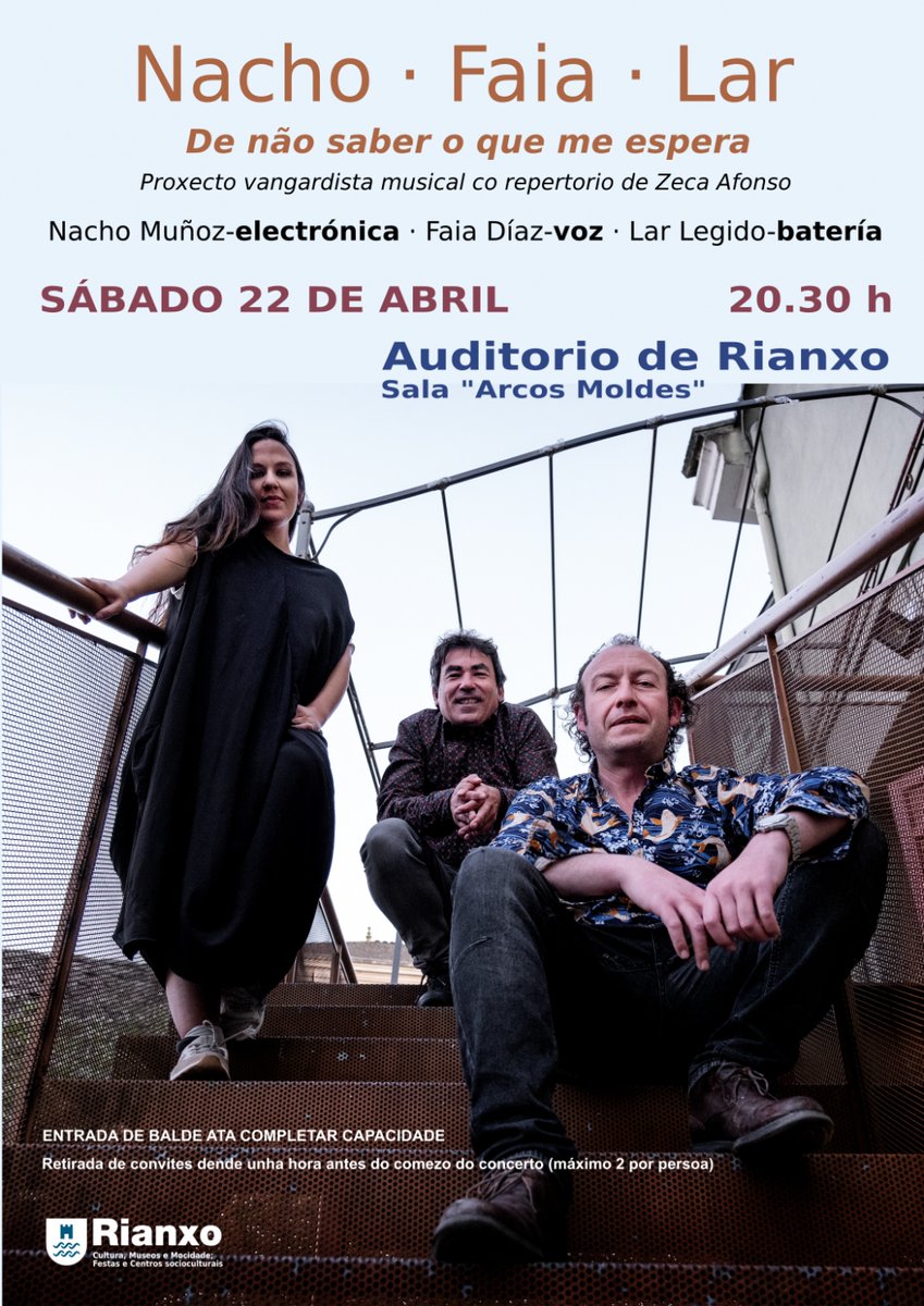 Este sábado, 22 de abril, ás 20h30, terá lugar na sala Arcos Moldes do Auditorio de Rianxo Concerto De não saber o que me espera de Nacho · Faia · Lar. Tres referentes da música galega, Faia Díaz, Nacho Muñoz e Lar Legido, presentarán un… concelloderianxo.gal/cultura/-/blog…