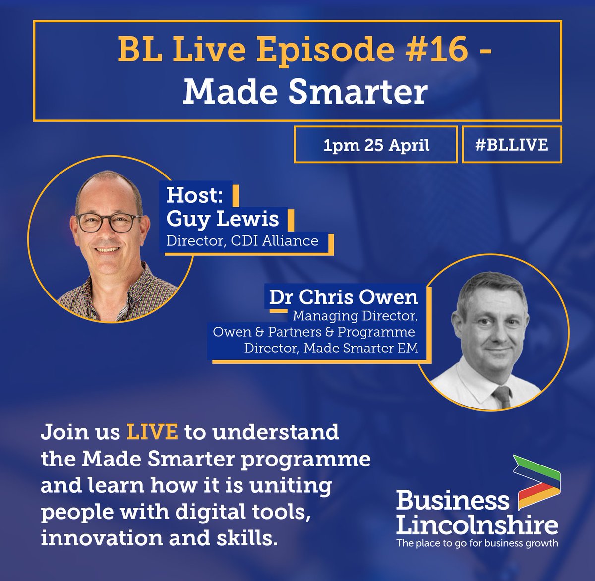 BusinessLincs's tweet photo. ๐ข #BLLive is back with guest speaker Dr Chris Owen, Programme Director for @MadeSmarterEM!
Chris will share details of the @MadeSmarterUK programme and how it unites people with digital tools, innovation and skills ๐ป
Learn more ๐https://t.co/mWxfY7nYiC https://t.co/VI6MoqZceE