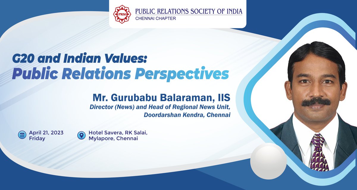 PRSIChennai's tweet photo. PRSI, CHENNAI CHAPTER
invites

G20 and Indian Values PUBLIC RELATIONS perspectives
by Mr. Gurubabu Balaraman, lIS
Director (News) and Head of Regional News Unit,
Doordarshan Kendra, Chennai

Friday,April 21, 2023 
Hotel Savera, RK Salai, Mylapore, Chennai https://t.co/gFUXonPEUx