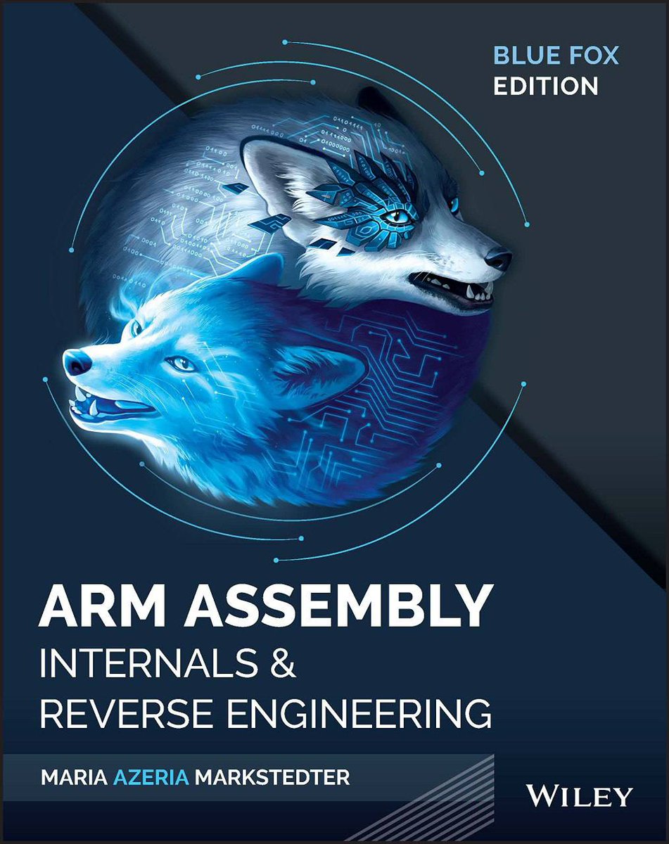 freeprogrammers's tweet image. کتاب"Arm Assembly Internals and Reverse Engineering 2023" به بررسی دقیق زبان ماشین ARM و روش های ریورس انجینیرینگ در این زمینه می پردازد. می توانید با ARMAssemblyInternals و ReverseEngineering با اطلاعات جدید آشنا شوید.
#CyberSecurity #EmbeddedSystems #AssemblyProgramming