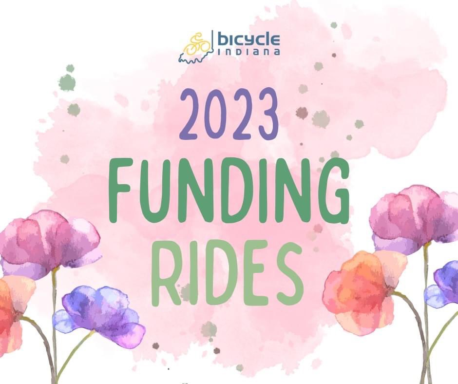Just another reminder... Searching for 2023 Funding Rides! 🚲🌷 Funding rides help keep Bicycle Indiana rolling by donating $1 per registration. Help support our mission and advocacy for bike safety.   🔗: Bicycleindiana.org