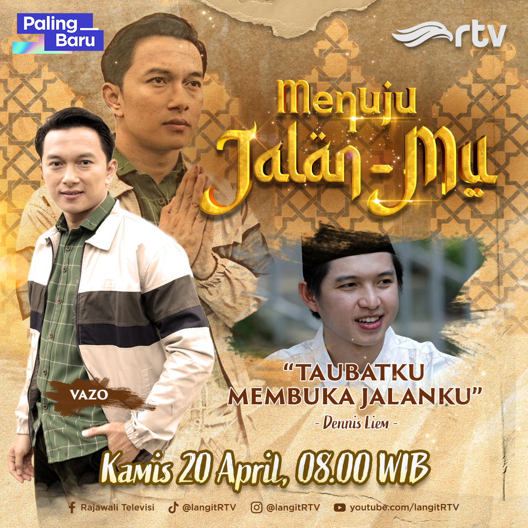 langitRTV's tweet image. Besok akan ada pembahasan menarik bersama Vazo yang akan bertemu dengan Dennis Lim, dengan tema menarik yaitu "Taubatku membuka jalanku" 
Saksikan terus program Menuju Jalan-Mu pkl 06.30 WIB hanya di RTV Makin cakep

#programrtv #rtvdigital #Menujujalanmu