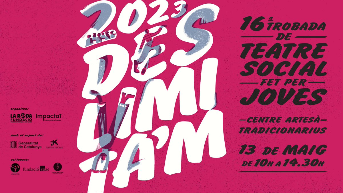 impactat_teatre's tweet photo. 16a mostra DESLIMITA’M!🎭
De la @FundacioLaRoda i @impactat_teatre 🙌🏽✨
suport @gencat i La Caixa
Col•labora @sgae_cat , @teatrenacional i @tradicionarius
#deslimitam #teatresocial #joves #deslimitam2023 #projecteactuem #teatreforum https://t.co/mKUOlghvm2