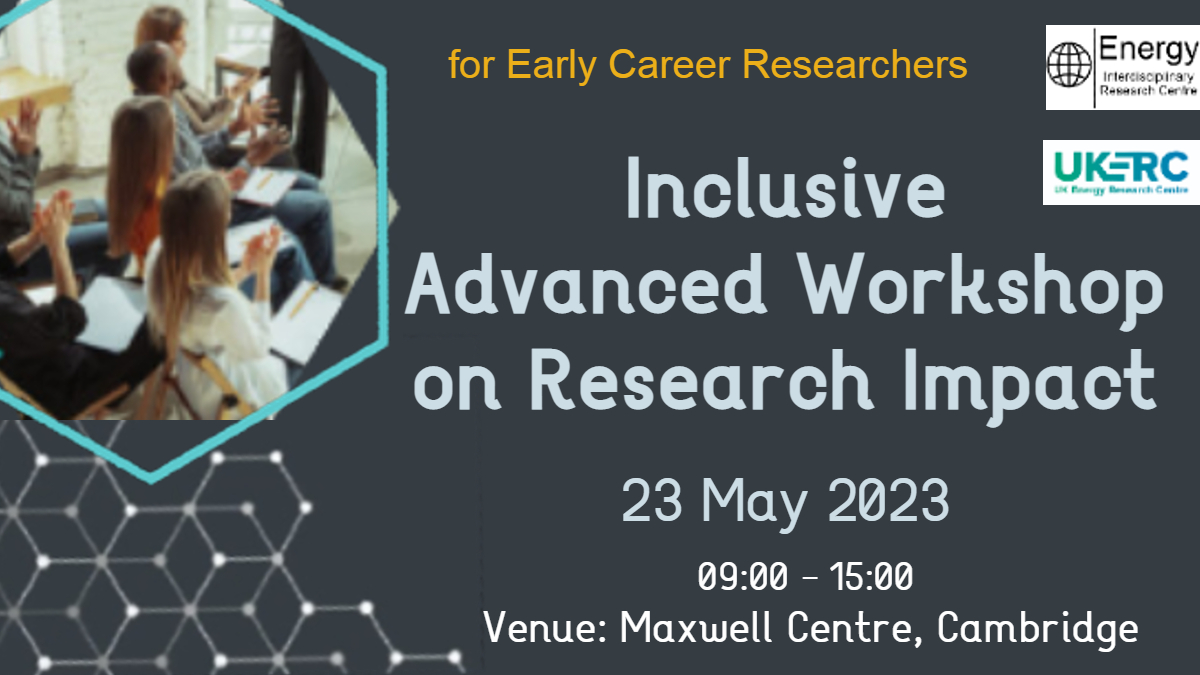 Calling all Early Career Researchers, Postdocs &amp; PhD students in the UK!

We are pleased to be supporting the

INCLUSIVE ADVANCED WORKSHOP ON RESEARCH IMPACT

Application closing date - 28 April 2023

Sign up at  ukerc.ac.uk/events/inclusi…