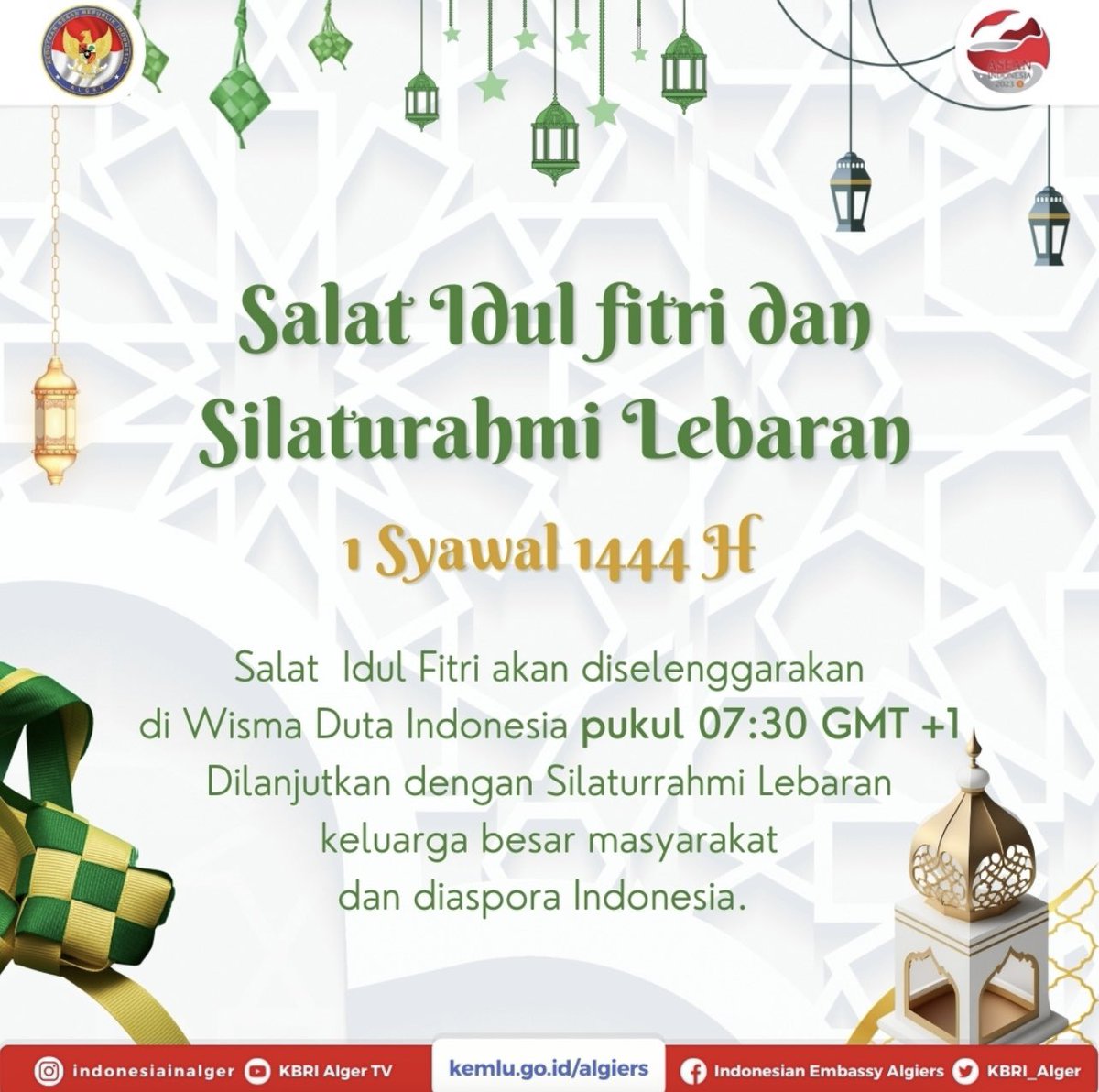 indonesiaalger's tweet photo. Assalamualaikum #sahabatkbrialger , KBRI Alger mengundang WNI di kota Alger dan sekitarnya untuk melaksanakan Shalat Idul Fitri 1444 H di Wisma Duta Republik Indonesia.

Catat waktu dan tempat pelaksanaan acara.
.
#shalatied #idulfitri #indonesiainalger #eidmubarak https://t.co/dtZepNtqv3