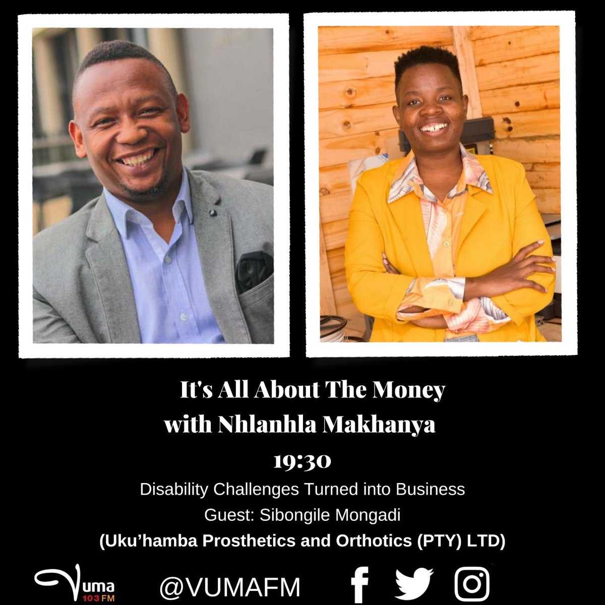 VumaFM's tweet photo. #ItsAllAboutTheMoney with @NhlanhlaMak
Produced by @Zowakha
From 19h00-20h00
Subject: #DailyHeadliners #Coach & Disability Business Opportunity
ON AIR:
- We will be joined by @likhanyiletm @liseva_libunjwa @UkuhambaProsthetics
Studio:0861010300
VN: 065 933 71722 https://t.co/ljWBBkXp2q