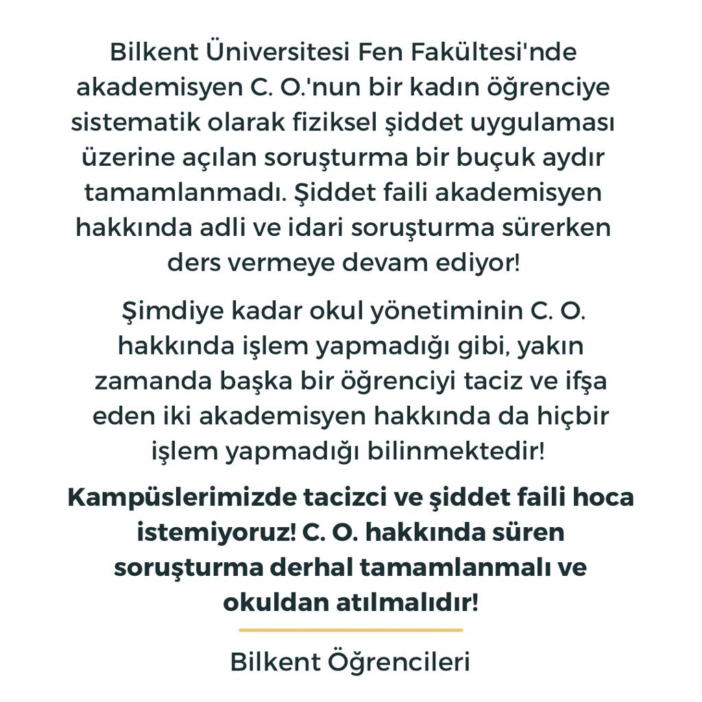 bilkentdayan's tweet photo. Kampüslerimizde tacizci, şiddet faili hoca istemiyoruz! C. O. hakkında süren soruşturma derhal tamamlanmalı ve okulan atılmalıdır!
#Bilkentteşiddetvar
#BilkentAyakta
#tacizcihocaistemiyoruz https://t.co/BIx0vJV38V