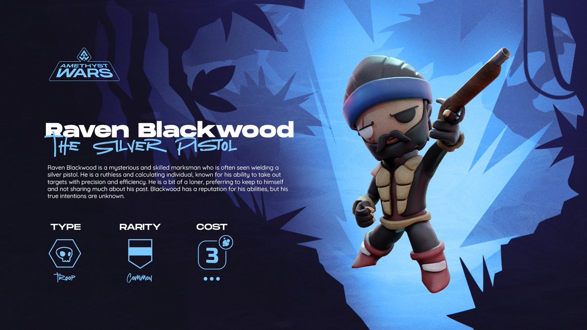 Introducing: RAVEN BLACKWOOD
The Silver Pistol

This skilled marksman has a mysterious past &amp; you never know quite where his true intentions lie…