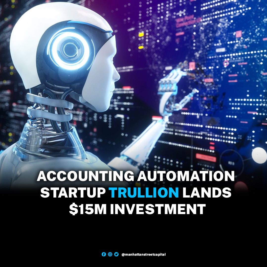 ManhattanStCap's tweet photo. Trullion, a New York-based provider of corporate accounting software, raised an additional $15M in funding, completing a $30m financing. The financing included $15m from its initial Series A.
https://t.co/OuMcudoGdJ
#accountingautomation #AIpoweredsoftware https://t.co/wgmQ2BvjUL