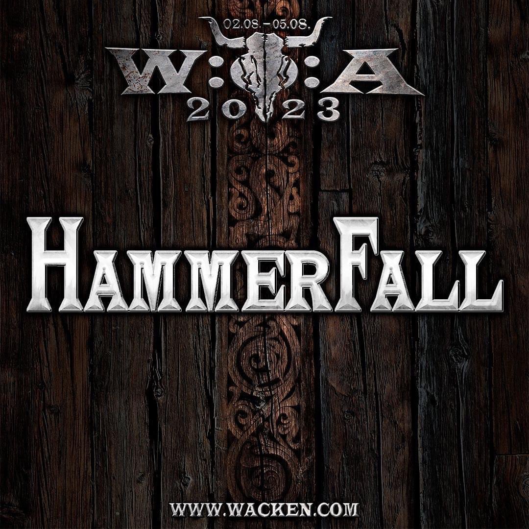 #MetalFestivals 🇩🇪 |  #HAMMERFALL se une al WACKEN 2023, así va el cartel para este año.