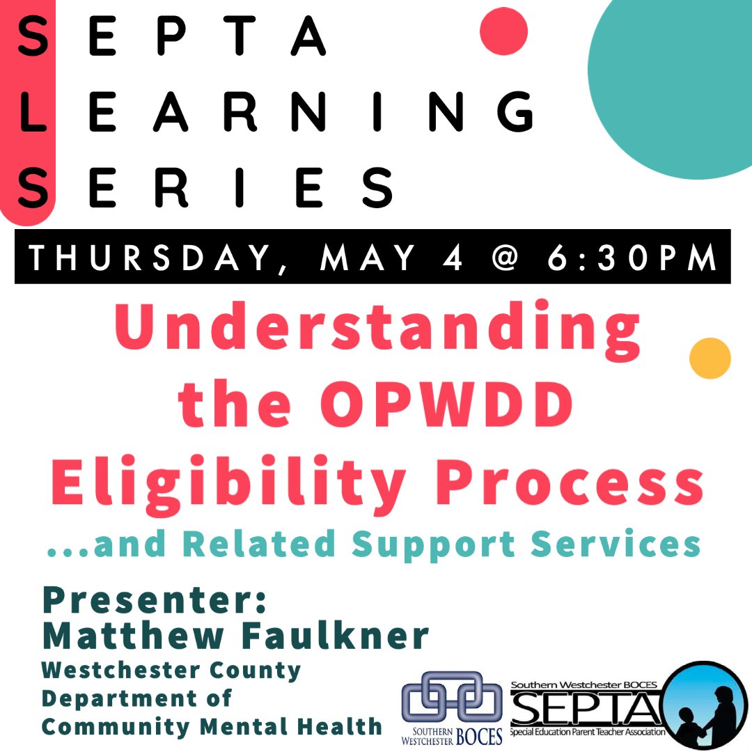 The @SWBOCES SEPTA will present 'Understanding the OPWDD Process and Related Support Services' with Matthew Faulkner of the Westchester Department of Community Mental Health on May 4 at 6:30pm. For meeting information, go to: ow.ly/OATk50NMXtC
