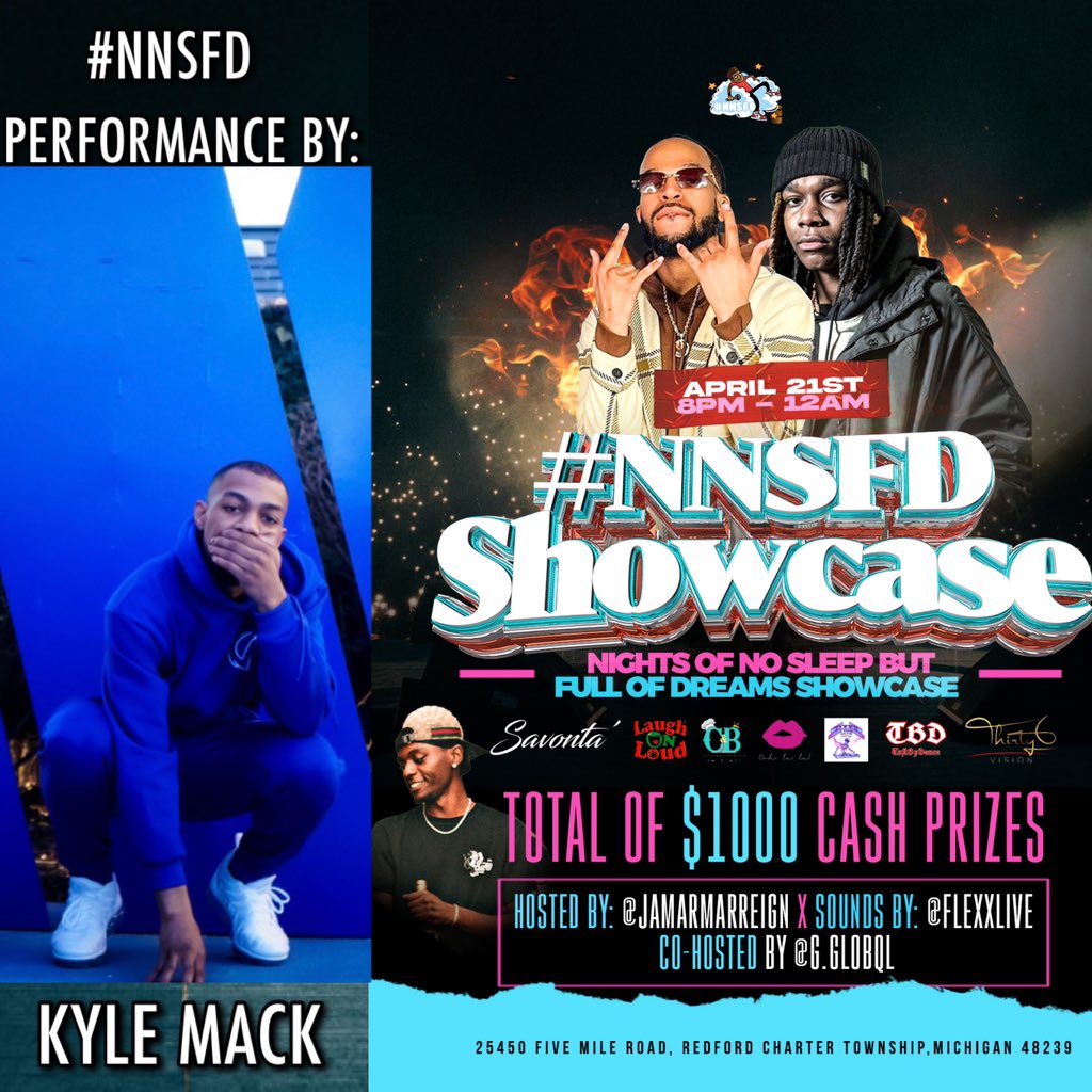 kyletothemack's tweet photo. Dreamers meet me Friday at
💭🎙️Nights of No Sleep but Full of Dreams Showcase 🚫💭 ( #NNSFD )
Hosted By: @JamarMarreign 🎙️
Sounds By: @FlexxLive ⚡️
WHEN: APRIL 21ST
Where: 25450 Five Mile Road
Redford Charter Township, Michigan 48239
🎫$20 ENTRY ALL NIGHT 🎫
Time: 8pm to 12am ⌚️ https://t.co/JSvxbNHSGb