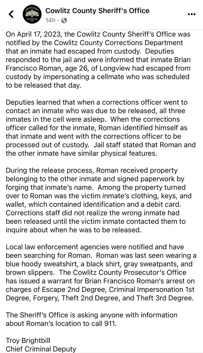 901Lulu's tweet photo. Inmate Brian Francisco Roman (26) has ‘escaped’ from the Cowlitz County Corrections Department in Washington. He impersonated his cellmate that was scheduled to be released on April 17. They handed him a wallet, clothes, and keys that did not belong to him. Then he left. How embarrassing. 🙃