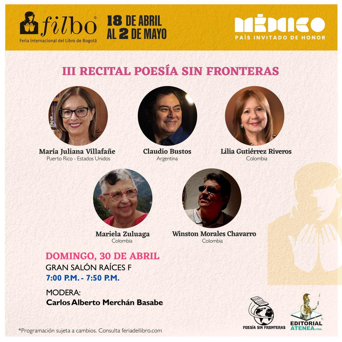 editorialatenea's tweet photo. Poesia Sin Fronteras y #EditorialAtenea tienen el gusto de invitarlos a tres Recitales de Poesia, con poetas internacionales, para que disfruten de la poesia en el marco de la #Filbo35Aňos  Prográmate y acompáňanos! https://t.co/RnW7puIJEy