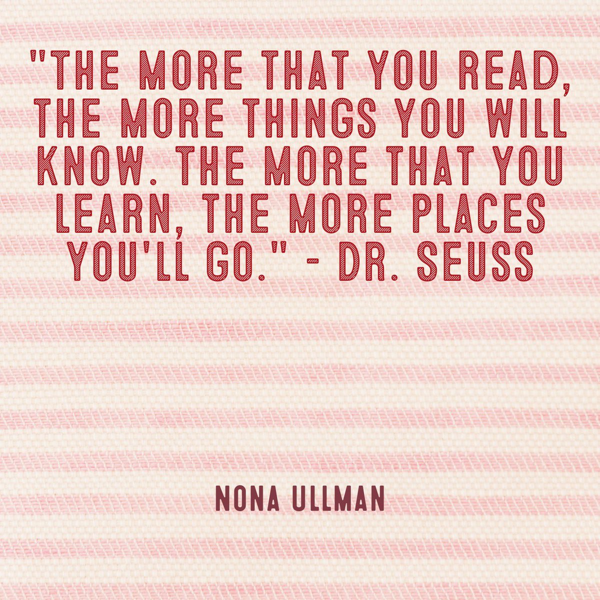 NTWUllman's tweet photo. "The more that you read, the more things you will know. The more that you learn, the more places you'll go." - Dr. Seuss
#NonaUllman #EdChat #EdTech #Education #LessonLoop https://t.co/EQxScM2TdK