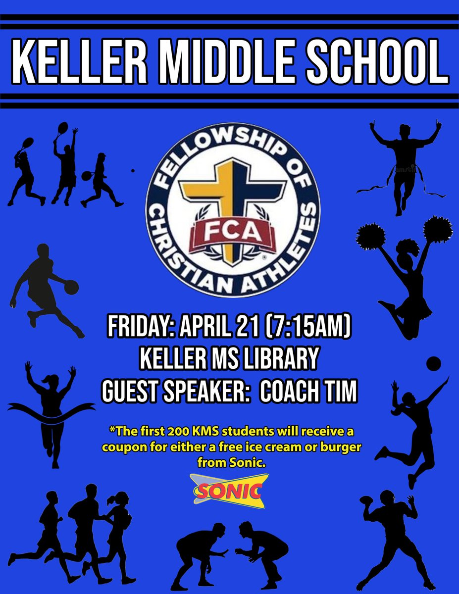🚨Keller MS Fellowship of Christian Athletes 🚨

📢: FCA Meeting
📅: Friday, April 21st 
⌚️: 7:15AM - 8:10AM 
📍: KMS Library Guest Speaker: Coach Tim