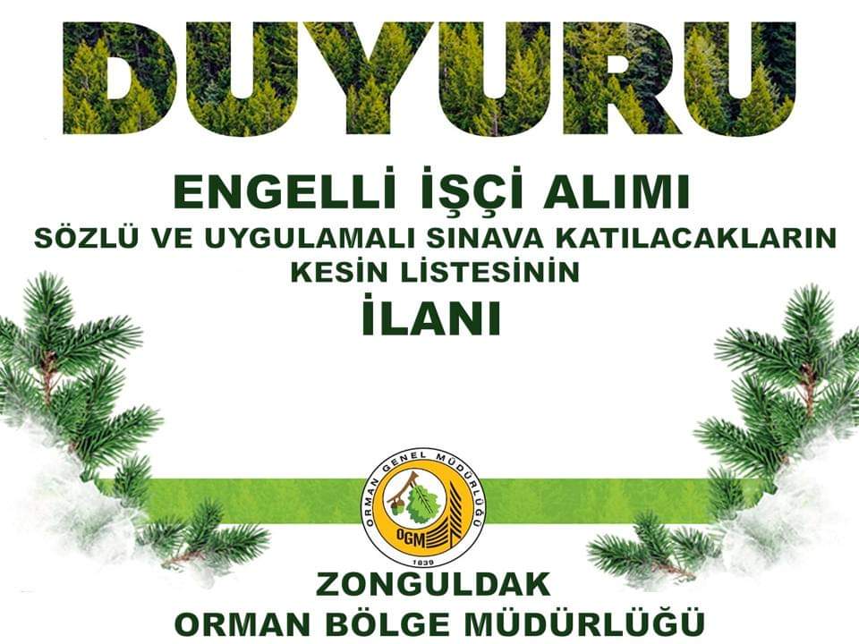 zonguldakobm's tweet photo. Zonguldak Orman Bölge Müdürlüğü Engelli İşçi Alımı Sözlü ve Uygulamalı Sınava Katılacakların Kesin Listesinin İlanı 
Ayrıntılı Bilgi:
https://t.co/M32Aa7Vgz2 https://t.co/QnYMzUOsTZ