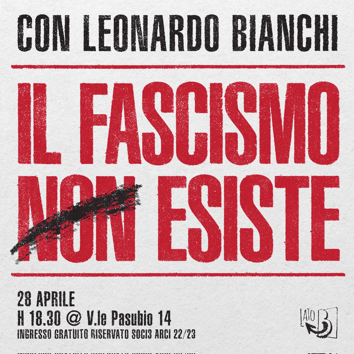 IL FASCISMO (NON) ESISTE
28 Aprile h 18.30
Con <a href="/captblicero/">Leonardo Bianchi</a>

Quest'anno è stata la prima Festa delle Liberazione dal Nazifascismo con un governo di estrema destra e ci troviamo a chiederci: ma il fascismo esiste?
O meglio, cos'è il fascismo dopo 100 anni?