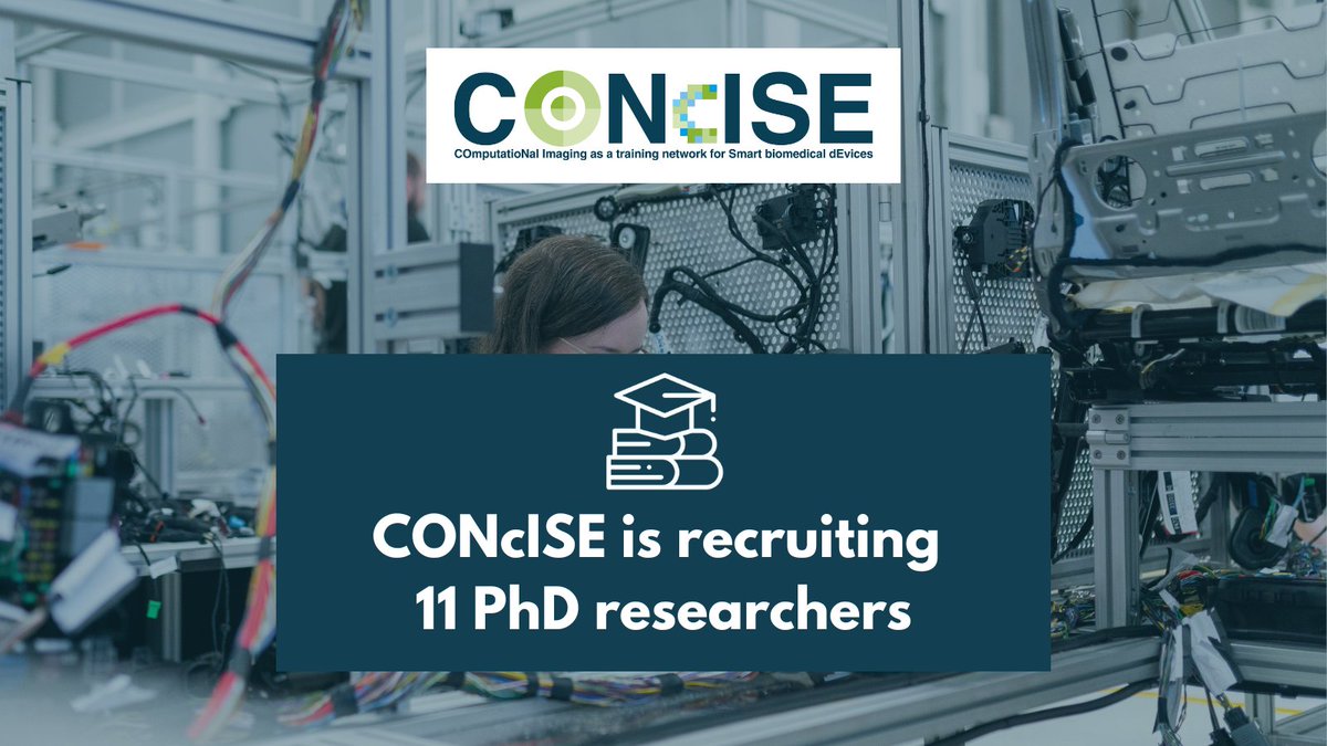 CONcISE_project's tweet photo. The #CONcISE Doctoral Network is recruiting 11 PhD students to revolutionise biomedical imaging techniques.

Interested? Click here to learn more and apply: https://t.co/APSQHoBFOG

#biomedicalimaging #HorizonEurope #EU https://t.co/HiNqAfne2R